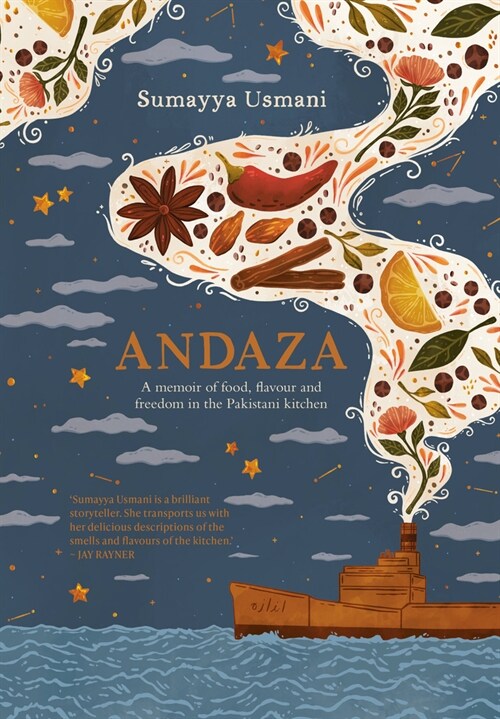 Andaza : A Memoir of Food, Flavour and Freedom in the Pakistani Kitchen (Hardcover)