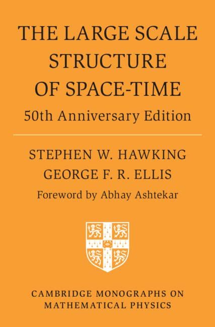 The Large Scale Structure of Space-Time : 50th Anniversary Edition (Hardcover)