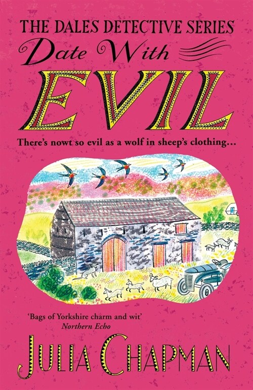 Date with Evil : A delightfully witty and charming mystery set in the Yorkshire Dales (Paperback)