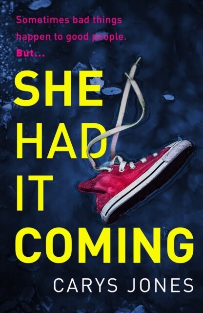 She Had It Coming (Paperback)