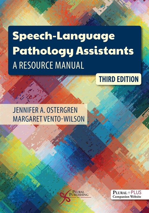 Speech-Language Pathology Assistants : A Resource Manual (Paperback, 3 ed)
