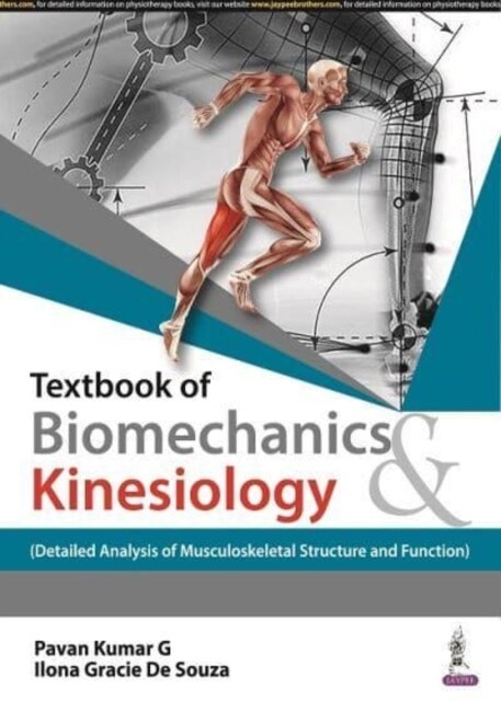 Textbook of Biomechanics & Kinesiology : Detailed Analysis of Musculoskeletal Structure and Function) (Paperback)