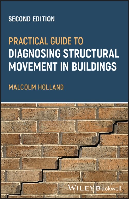 Practical Guide to Diagnosing Structural Movement in Buildings (Paperback, 2 ed)