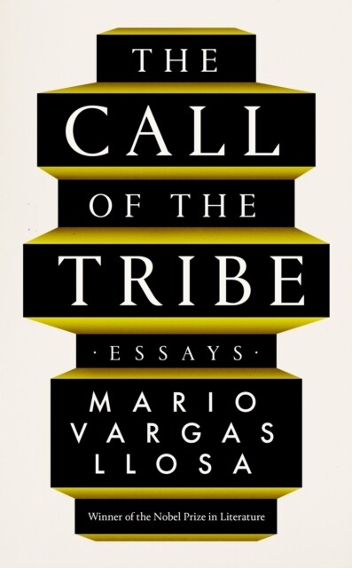 The Call of the Tribe : Essays (Hardcover, Main)
