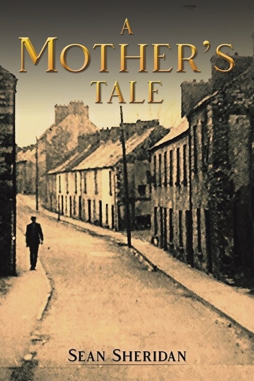 A Mothers Tale (Paperback)