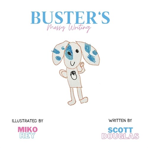 Busters Messy Writing (Paperback)