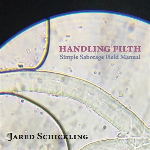 Handling Filth: Simple Sabotage Field Manual (Paperback)