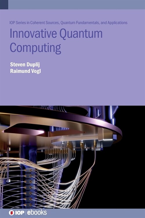 Innovative Quantum Computing (Hardcover)