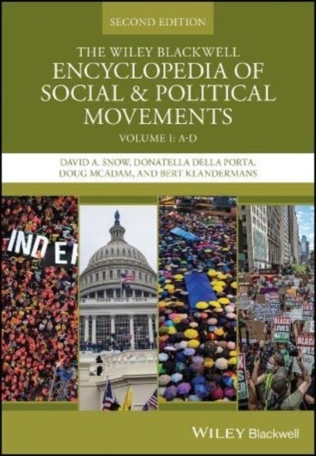 The Wiley Blackwell Encyclopedia of Social and Pol itical Movements, Second Edition (Hardcover)