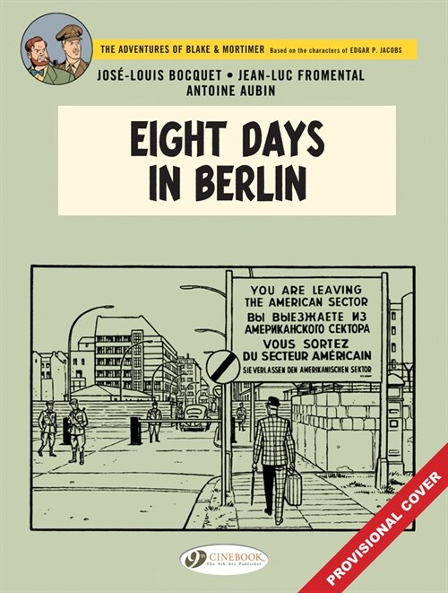 Blake & Mortimer Vol. 29 : Eight Hours in Berlin (Paperback)