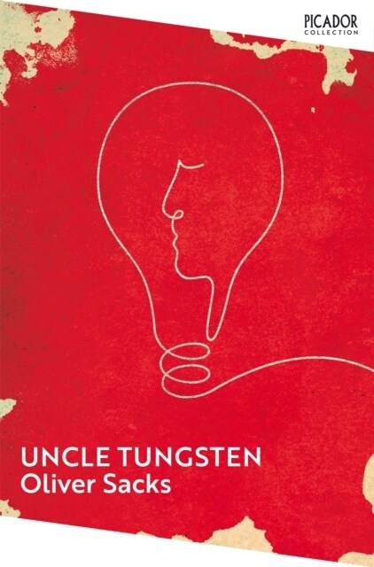 Uncle Tungsten : Memories of a Chemical Boyhood (Paperback)
