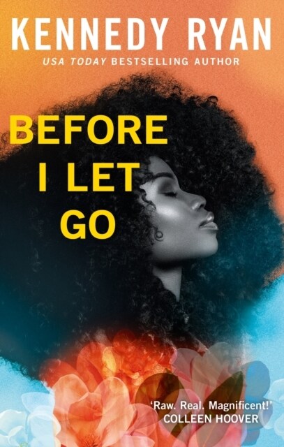 Before I Let Go : the perfect angst-ridden romance (Paperback)