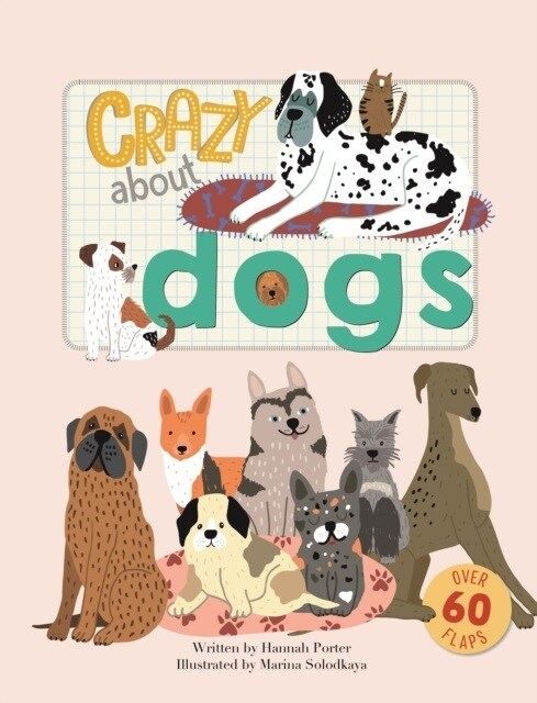 Crazy About Dogs (Board Book)