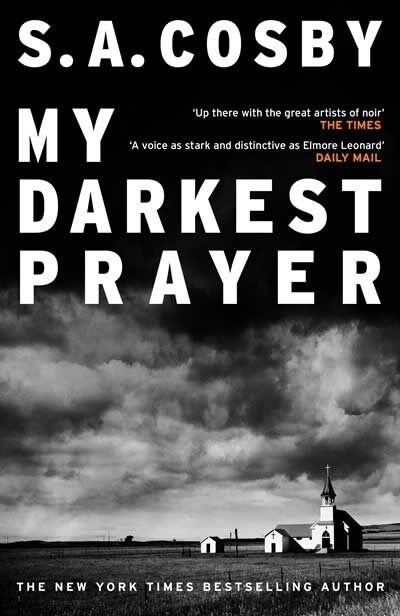My Darkest Prayer : the debut novel from the award-winning writer of RAZORBLADE TEARS (Paperback)