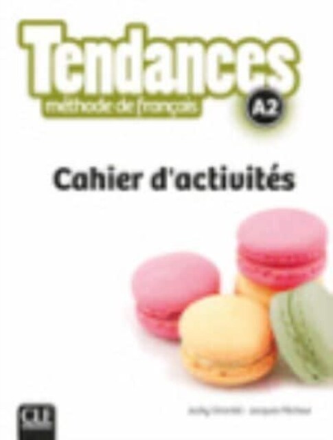 Tendances : Cahier dactivites A2 (Paperback)