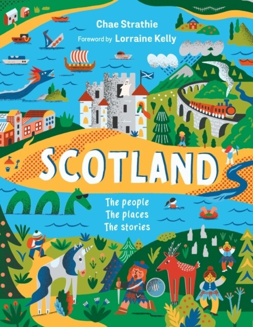 Scotland: The People, The Places, The Stories (Hardcover)