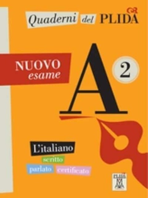 Quaderni del PLIDA : Quaderni del PLIDA Nuovo esame A2 - libro + mp3 online (Paperback)