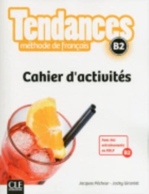 Tendances : Cahier dexercices B2 (Paperback)