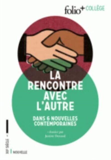 La rencontre avec lautre 6 nouvelles contemporaines (Paperback)