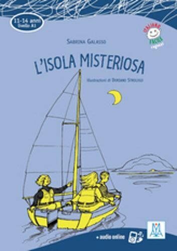 Italiano facile per ragazzi : Lisola misteriosa + audio online (Paperback)