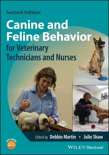 Canine and Feline Behavior for Veterinary Technicians and Nurses (Paperback, 2)