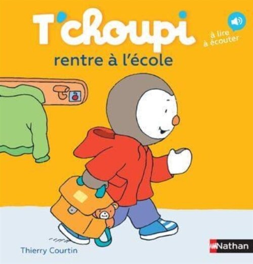 Tchoupi : Tchoupi rentre a lecole (Hardcover)
