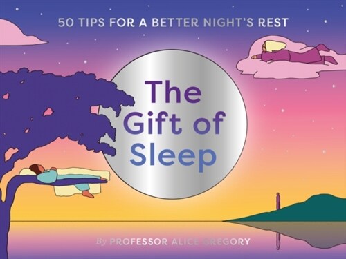 The Gift of Sleep : 50 tips for a good nights rest (Cards)