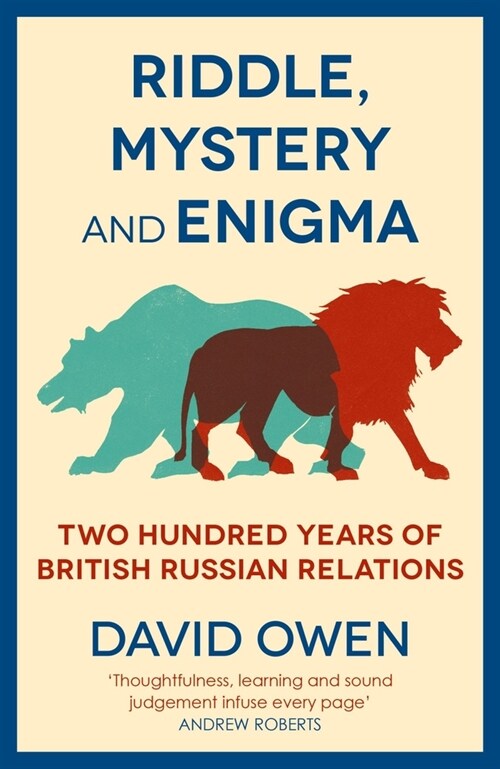 Riddle, Mystery, and Enigma : Two Hundred Years of British-Russian Relations (Paperback)