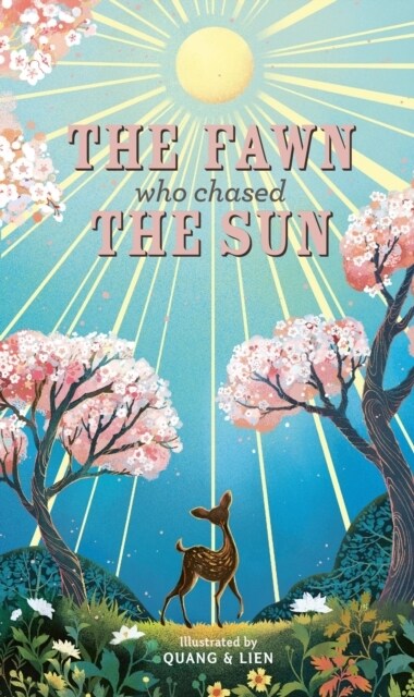 The Fawn Who Chased the Sun (Hardcover)