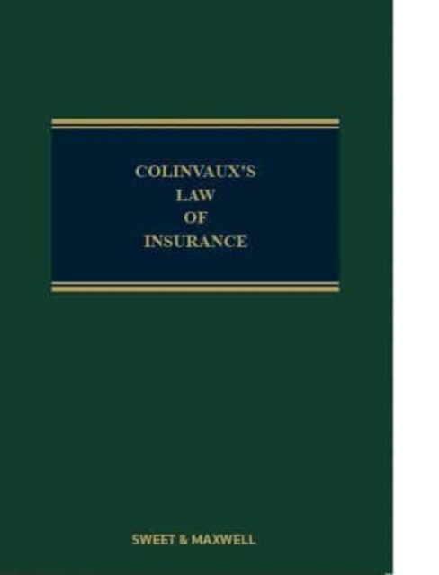 Colinvauxs Law of Insurance (Hardcover, 13 ed)
