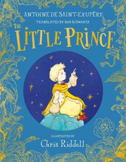 The Little Prince : A stunning gift book in full colour from the bestselling illustrator Chris Riddell (Hardcover, Illustrated ed)