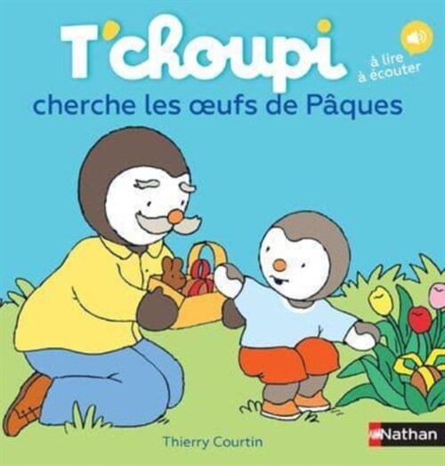Tchoupi : Tchoupi cherche les oeufs de Paques (Hardcover)