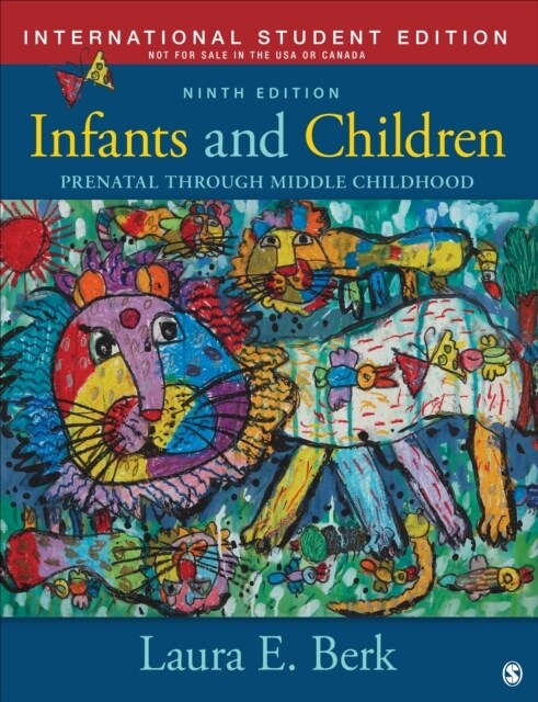 Infants and Children - International Student Edition : Prenatal Through Middle Childhood (Paperback)