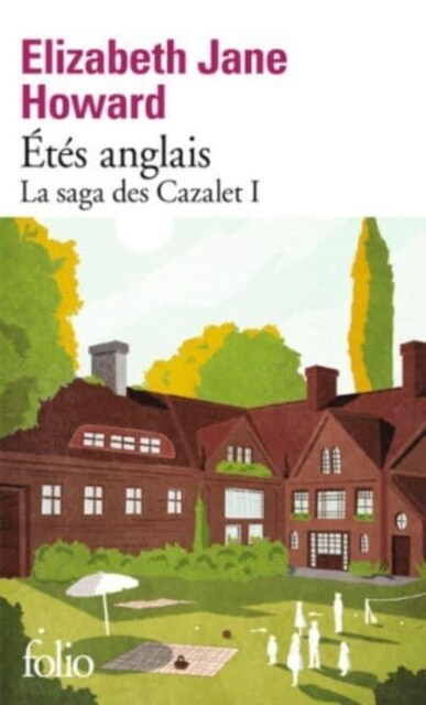 Etes anglais - La saga des Cazalet I (Paperback)