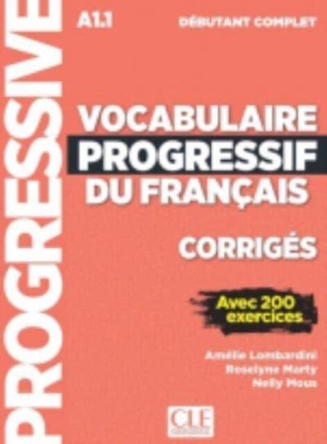 Vocabulaire progressif du francais - Nouvelle edition : Corriges A1.1 (de (Paperback)