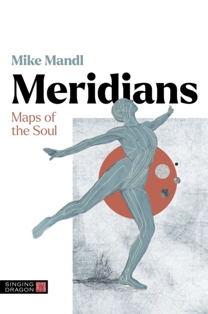 Meridians : Maps of the Soul (Paperback)