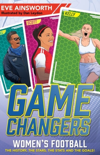 Gamechangers: The Story of Women’s Football (Paperback)