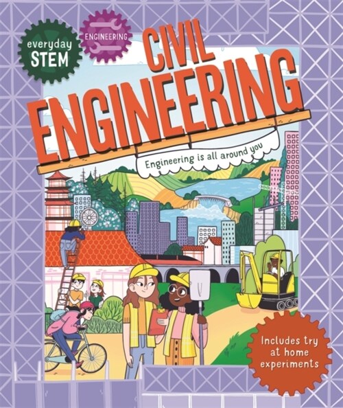 Everyday STEM Engineering – Civil Engineering (Paperback)