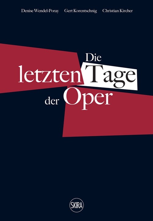 Die letzten Tage der Oper (German edition) (Paperback)