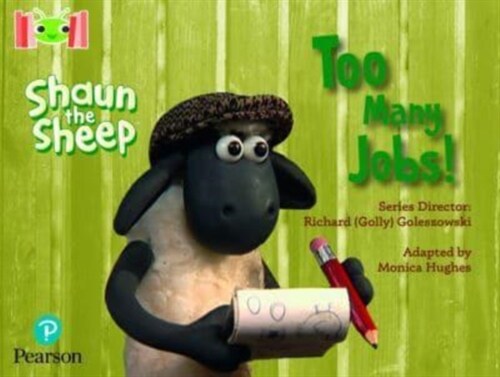 Bug Club Reading Corner: Age 4-7: Shaun the Sheep: Too Many Jobs! (Paperback)