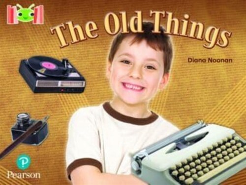 Bug Club Reading Corner: Age 5-7: The Old Things (Paperback)
