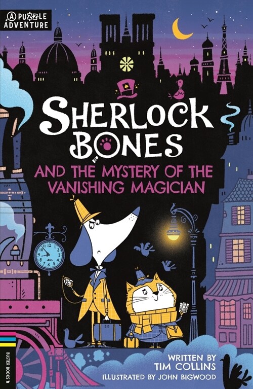 Sherlock Bones and the Mystery of the Vanishing Magician : A Puzzle Quest (Paperback)