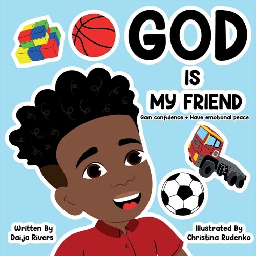 God Is My Friend: Gain confidence + Have emotional peace (Paperback)