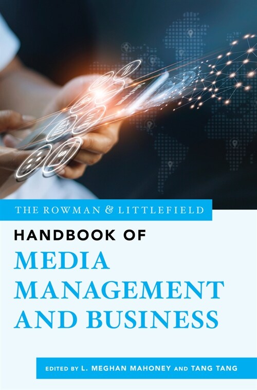 The Rowman & Littlefield Handbook of Media Management and Business (Paperback)