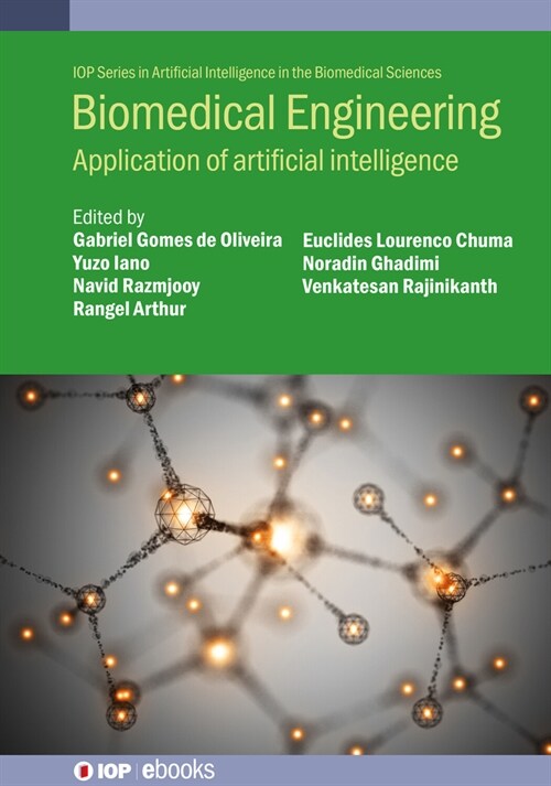 Biomedical Engineering : Application of Artificial Intelligence (Hardcover)