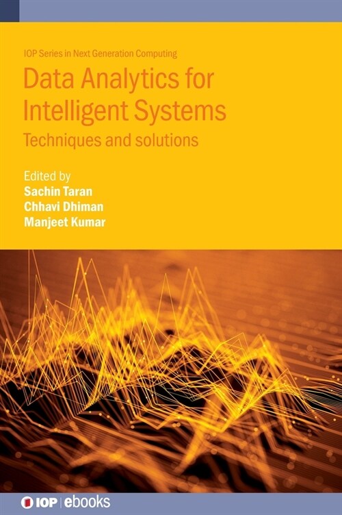 Data Analytics for Intelligent Systems : Techniques and solutions (Hardcover)