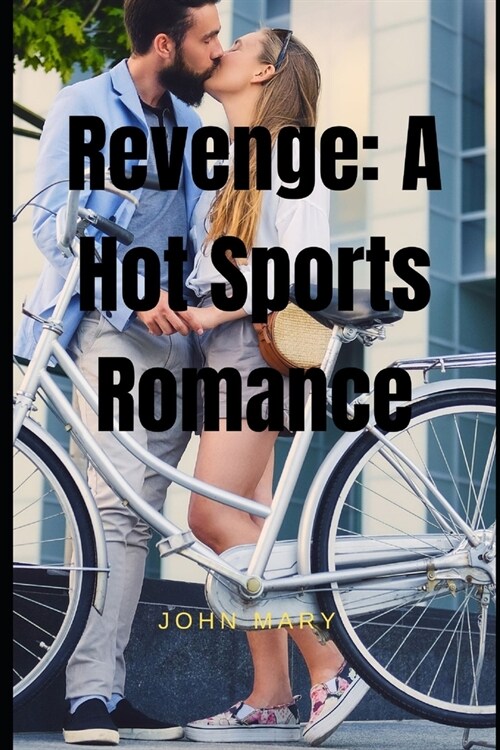 Revenge : A Hot Sports Romance (Paperback)