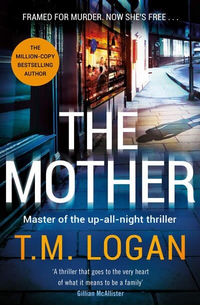 The Mother : The brand new up-all-night thriller from the million-copy bestselling author of NETFLIX hit THE HOLIDAY (Paperback)