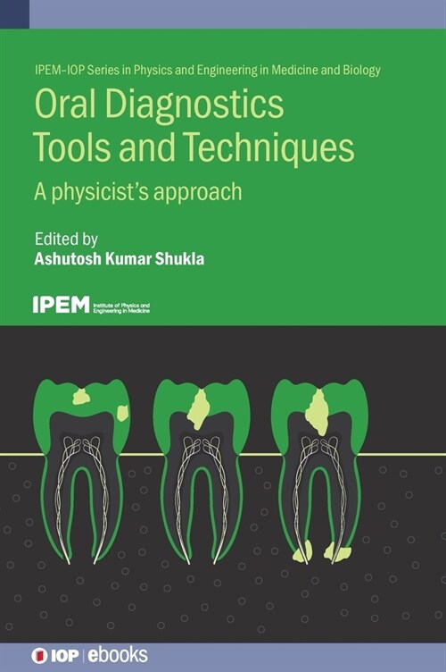 Oral Diagnostics Tools and Techniques : A Physicist’s Approach (Hardcover)