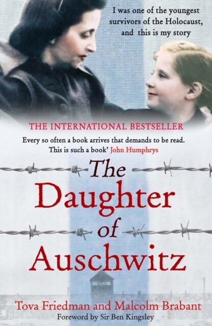 The Daughter of Auschwitz : THE SUNDAY TIMES BESTSELLER - a heartbreaking true story of courage, resilience and survival (Paperback)